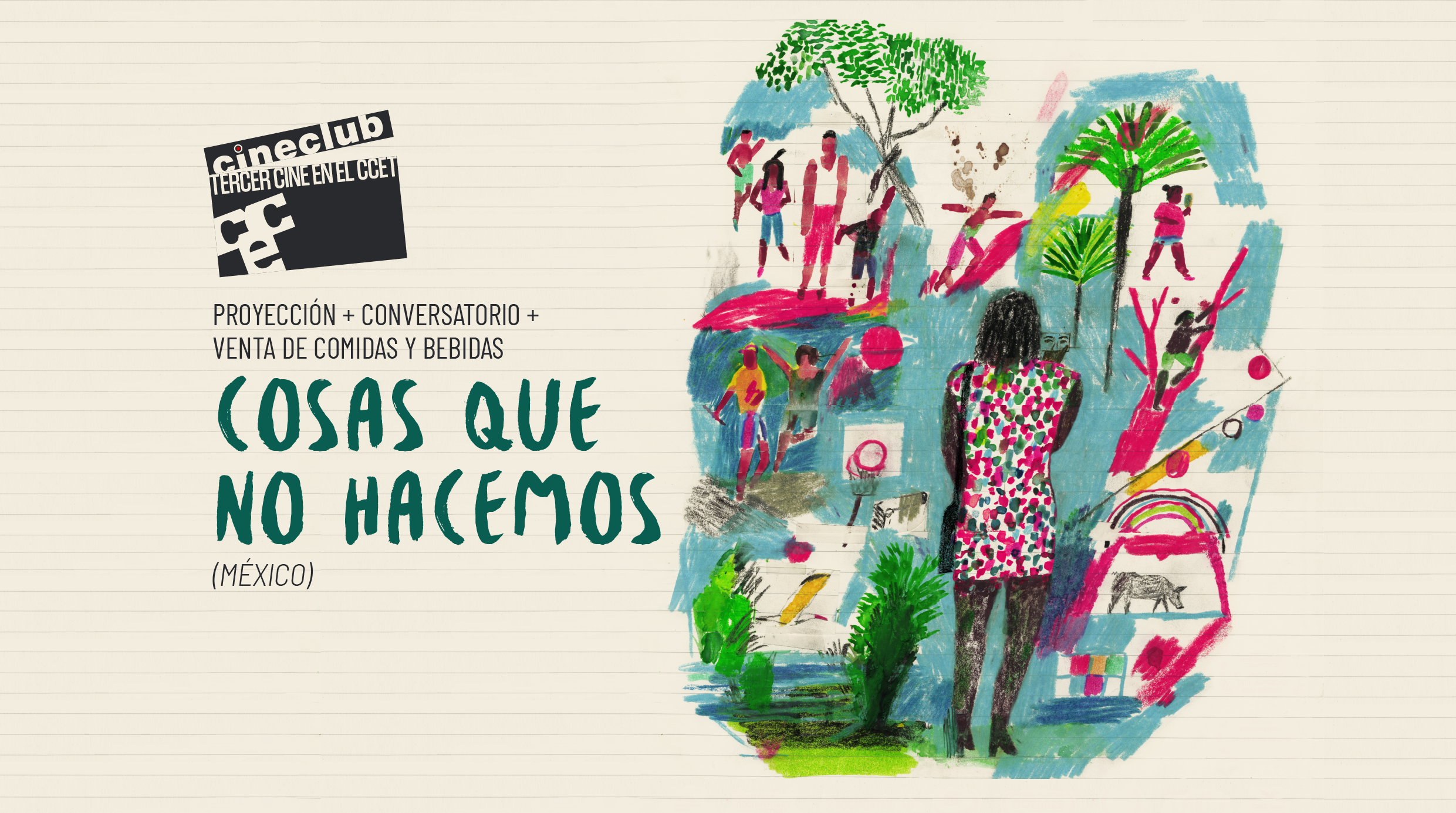 Tercer Cine CCET: Cosas que no hacemos (México)